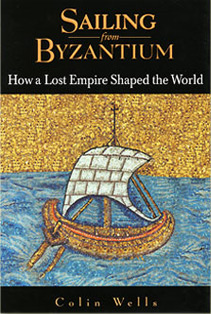 sailing from byzantium colin wells